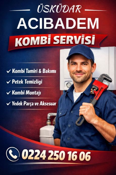 Üsküdar Acıbadem Kombi Servisi
