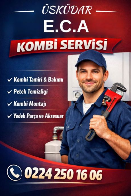 Üsküdar E.C.A Kombi Servisi
