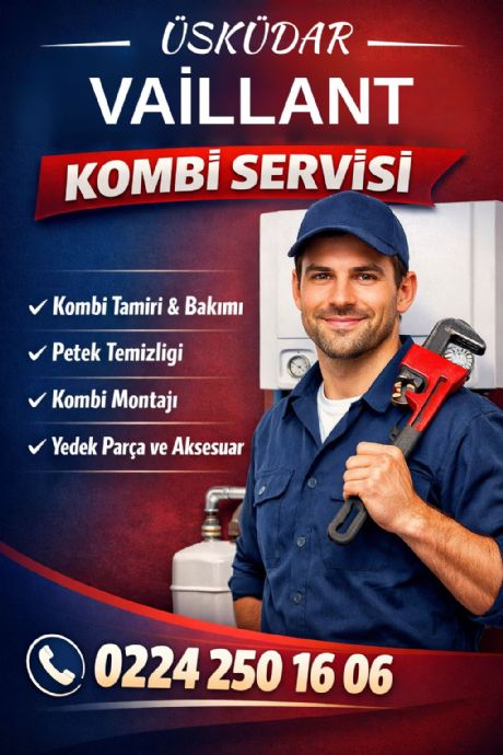 Üsküdar Vaillant Kombi Servisi